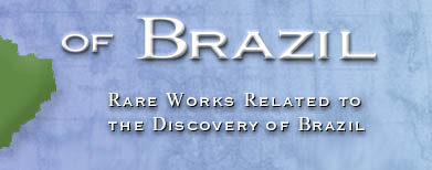 Rare Works Related to the Discovery of Brazil