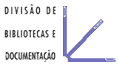 Divisão de Bibliotecas e Documentação